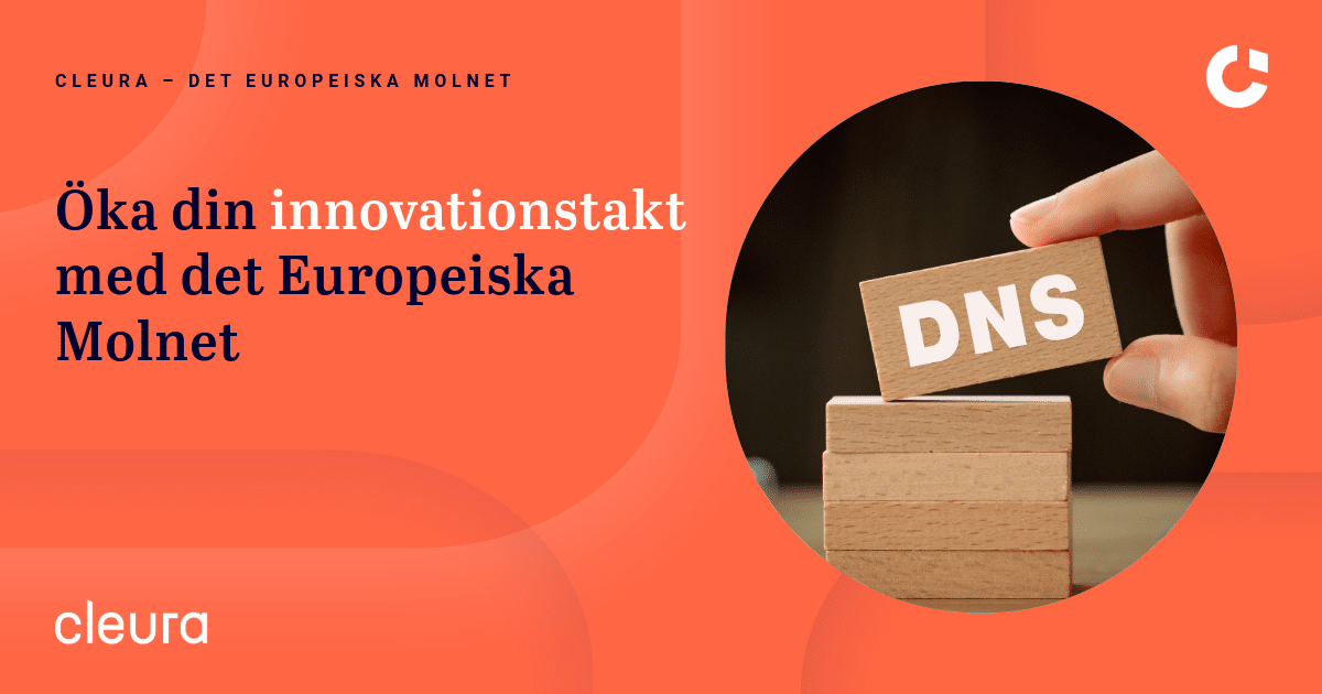DNSaaS nu tillgängligt i Cleura Cloud